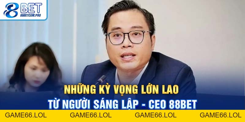 CEO 88Bet: Tầm Nhìn Lãnh Đạo Đằng Sau Thành Công Đỉnh Cao - game66.lol