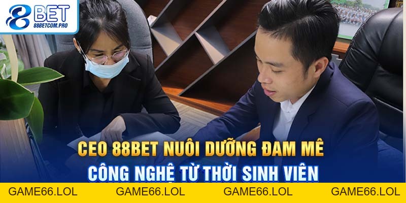 CEO 88Bet: Tầm Nhìn Lãnh Đạo Đằng Sau Thành Công Đỉnh Cao - game66.lol