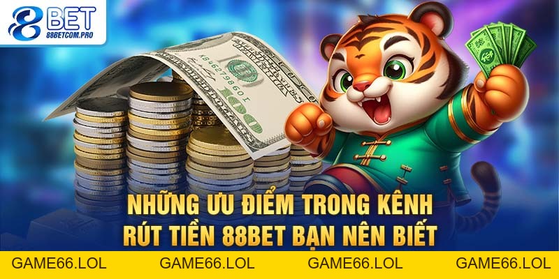 Rút Tiền 88Bet: Nhanh Chóng, Đơn Giản Chỉ Với 4 Bước - game66.lol
