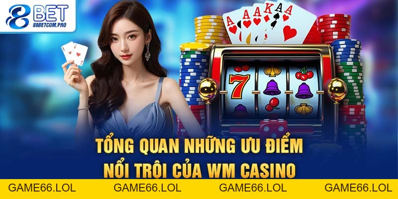 WM Casino: Trải Nghiệm Sòng Bài Cao Cấp Cho Hội Viên - game66.lol