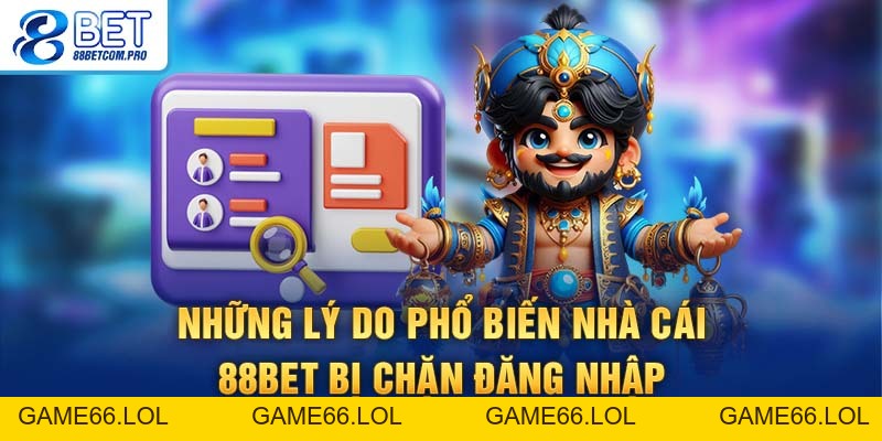 Link Không Bị Chặn 88Bet Và Hướng Dẫn Chi Tiết 2026 - game66.lol