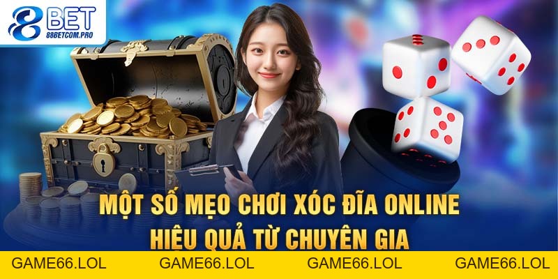 Cách Chơi Xóc Đĩa Từ 88Bet Giúp Bạn Tăng Lợi Nhuận 2026 - game66.lol